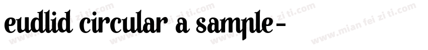 Eudlid Circular A Sample字体转换